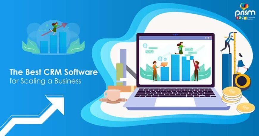 The-Best-CRM-Software-for-Scaling-a-Business