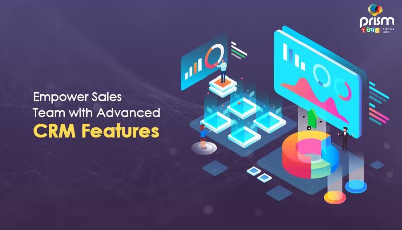 Empowering Sales Teams with Advanced CRM Features